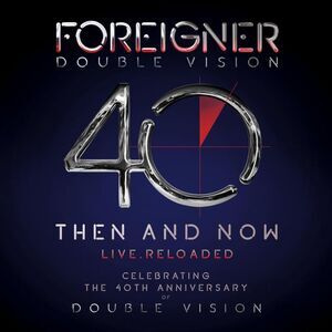 Foreigner - Double Vision: Then And Now  CD